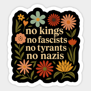No Kings No Fascists No Tyrants No Nazis Sticker